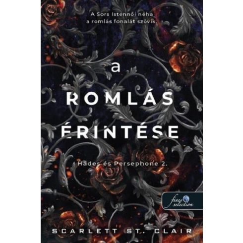 Scarlett St. Clair: A romlás érintése (Hades és Persephone 2.)