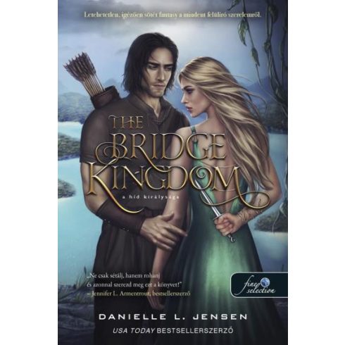 Danielle L. Jensen: The Bridge Kingdom - A híd királysága (A híd királysága 1.)