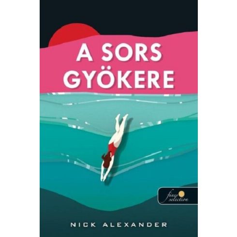 Nick Alexander: A sors gyökere