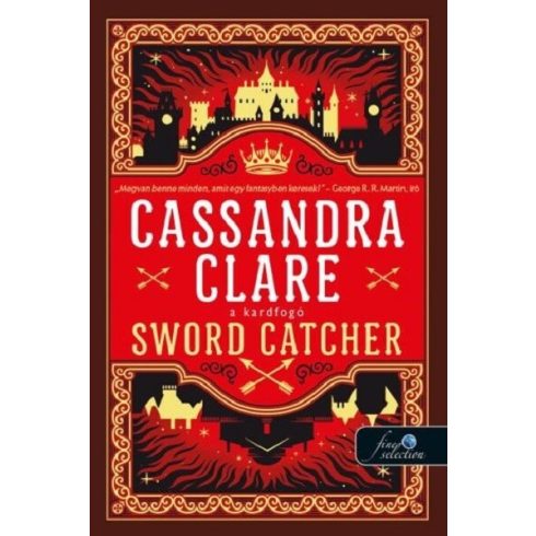 Cassandra Clare: Sword Catcher - Kardfogó (A kardfogó 1.)