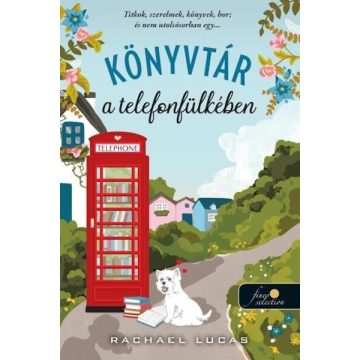   Rachael Lucas: Könyvtár a telefonfülkében (Little Maudley 1.)