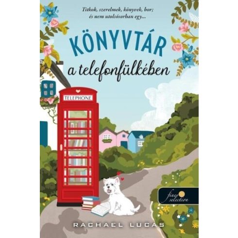 Rachael Lucas: Könyvtár a telefonfülkében (Little Maudley 1.)