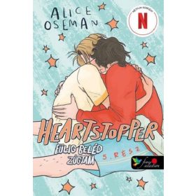   Alice Oseman: Heartstopper 5. - Szívdobbanás - Fülig beléd zúgtam 5. - képregény