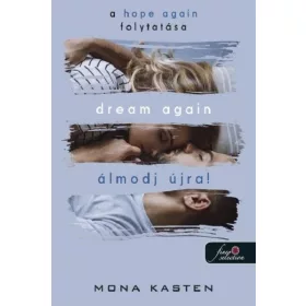 Mona Kasten: Dream Again - Álmodj újra! - Újrakezdés 5.