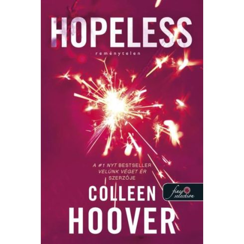 Colleen Hoover: Hopeless - Reménytelen (Reménytelen 1.)