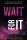 Mariana Zapata: Wait For It - Várj reá!