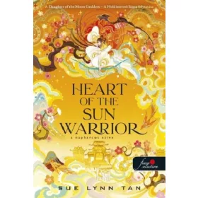   Sue Lynn Tan: Heart of the Sun Warrior - A Napharcos Szíve - A Mennyei Királyság 2.