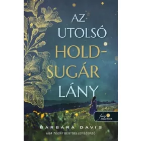 Barbara Davis: Az utolsó Holdsugár lány