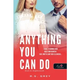 R. S. Grey: Anything You Can Do - Majd én megmutatom