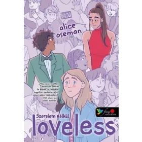  Alice Oseman: Loveless - Szerelem nélkül - amerikai borítóval