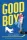 Elle Kennedy, Sarina Bowen: Good Boy - Jófiú - PNC 1.