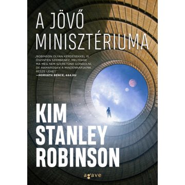 Kim Stanley Robinson: A Jövő Minisztériuma
