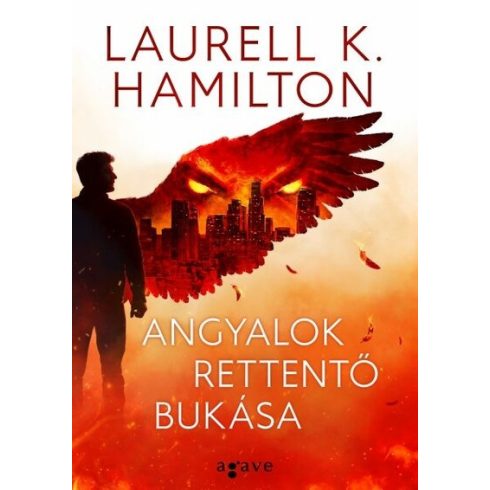 Laurell K. Hamilton: Angyalok rettentő bukása