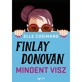 Előrendelhető: Elle Cosimano: Finlay Donovan mindent visz