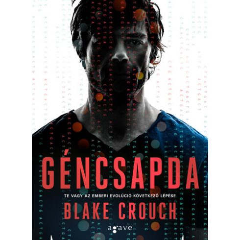 Blake Crouch: Géncsapda