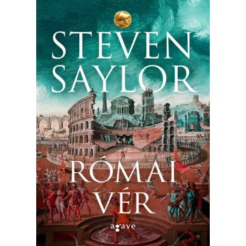 Steven Saylor: Római vér