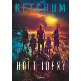 Jack Ketchum: Holt idény