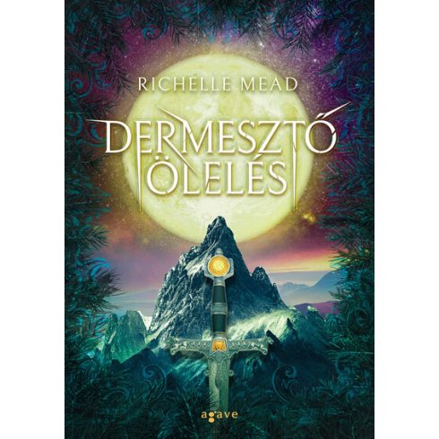 Richelle Mead: Dermesztő ölelés