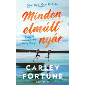 Carley Fortune: Minden elmúlt nyár