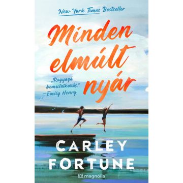 Carley Fortune: Minden elmúlt nyár