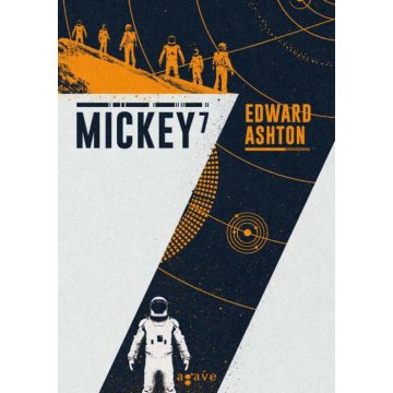 Edward Ashton: Mickey7