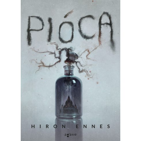 Hiron Ennes: Pióca