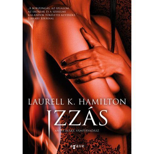 Laurell K. Hamilton: Izzás