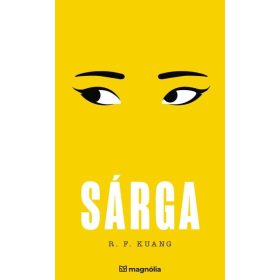 R.F. Kuang: Sárga
