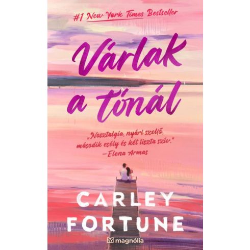 Carley Fortune: Várlak a tónál