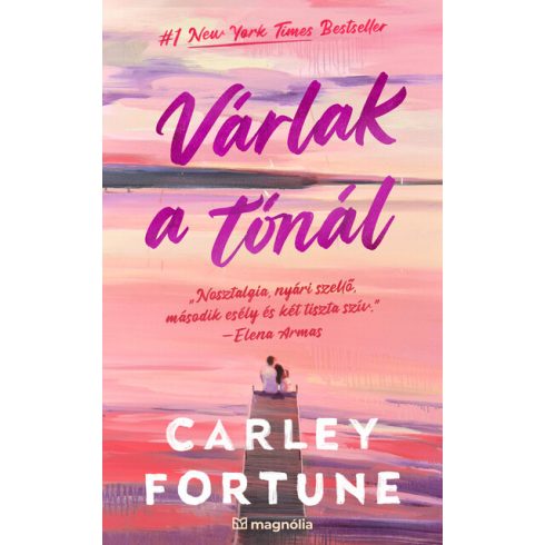 Carley Fortune: Várlak a tónál