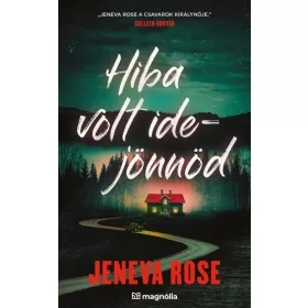 Jeneva Rose: Hiba volt idejönnöd