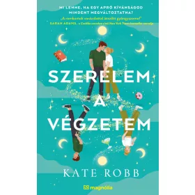 Kate Robb: Szerelem a végzetem