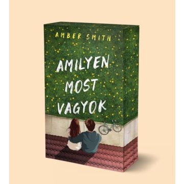 Amber Smith: Amilyen most vagyok - ÉLGRAFIKÁS