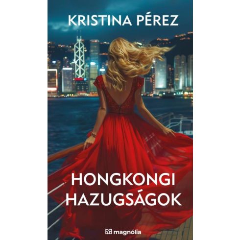 Kristina Pérez: Hongkongi hazugságok