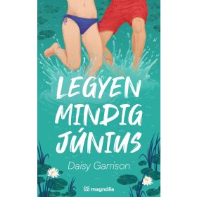 Daisy Garrison: Legyen mindig június