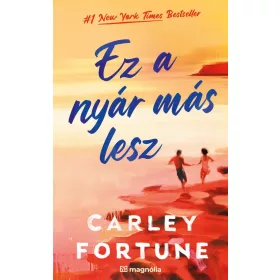 Carley Fortune: Ez a nyár más lesz