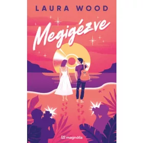 Laura Wood: Megigézve