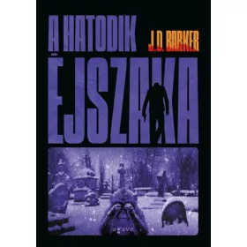 J.D. Barker: A hatodik éjszaka