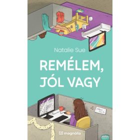 Natalie Sue: Remélem, jól vagy