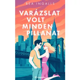 Bea Ingalls: Varázslat volt minden pillanat