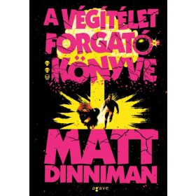   Matt Dinniman: A végítélet forgatókönyve - Dungeon Crawler Carl