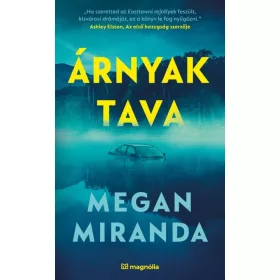 Előrendelhető: Megan Miranda: Árnyak tava