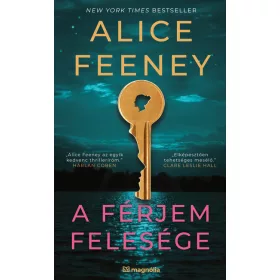 Alice Feeney: A férjem felesége