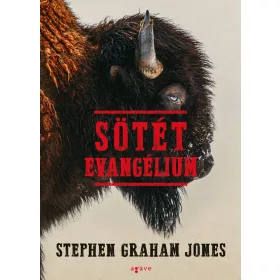 Előrendelhető: Stephen Graham Jones: Sötét evangélium