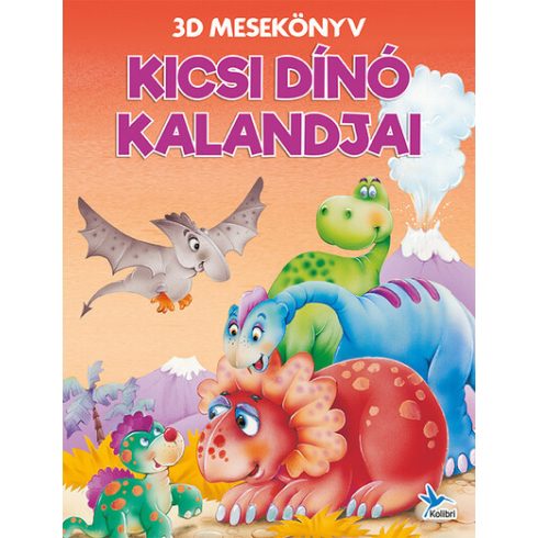 Kicsi dínó kalandjai - 3D mesekönyv