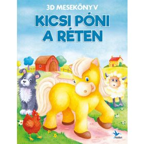 Kicsi póni a réten - 3D mesekönyv