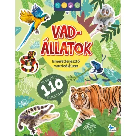   Ismeretterjesztő matricásfüzet - Vadállatok - Több mint 110 matricával