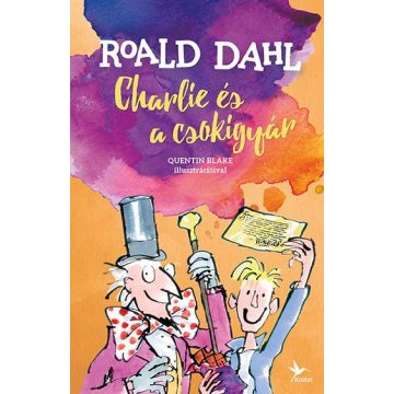 Roald Dahl: Charlie és a csokigyár