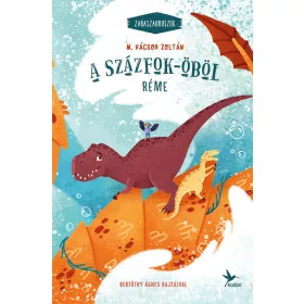   M. Kácsor Zoltán: A Százfok-öböl réme (Névre szólóan dedikálható)