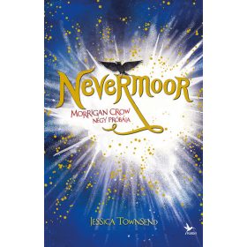 Jessica Townsend: Nevermoor 1.